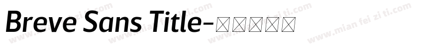 Breve Sans Title字体转换